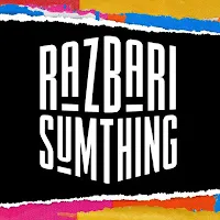 Razbari Sumthing